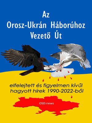 cover image of Az Orosz-Ukrán Háborúhoz Vezető Út